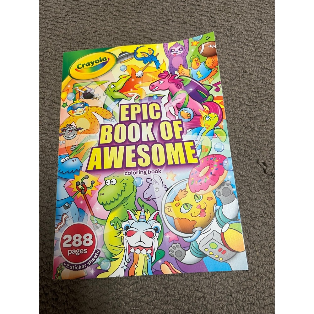 Crayola Epic Book of Awesome Coloring Book 288 Pages with 2 Sticker Sheets Kids